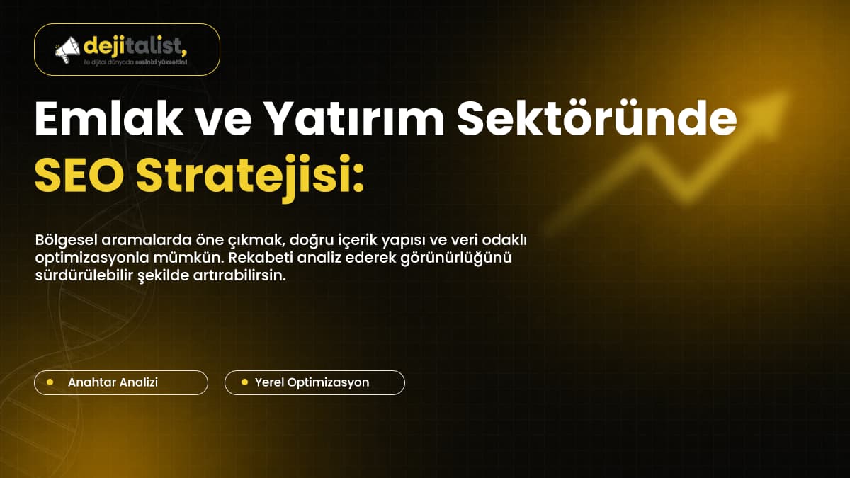 Emlak ve Yatırım Sektöründe SEO Stratejisi