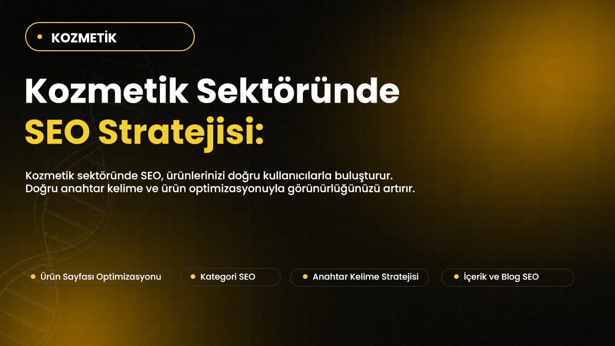 Kozmetik Sektöründe SEO Stratejisi